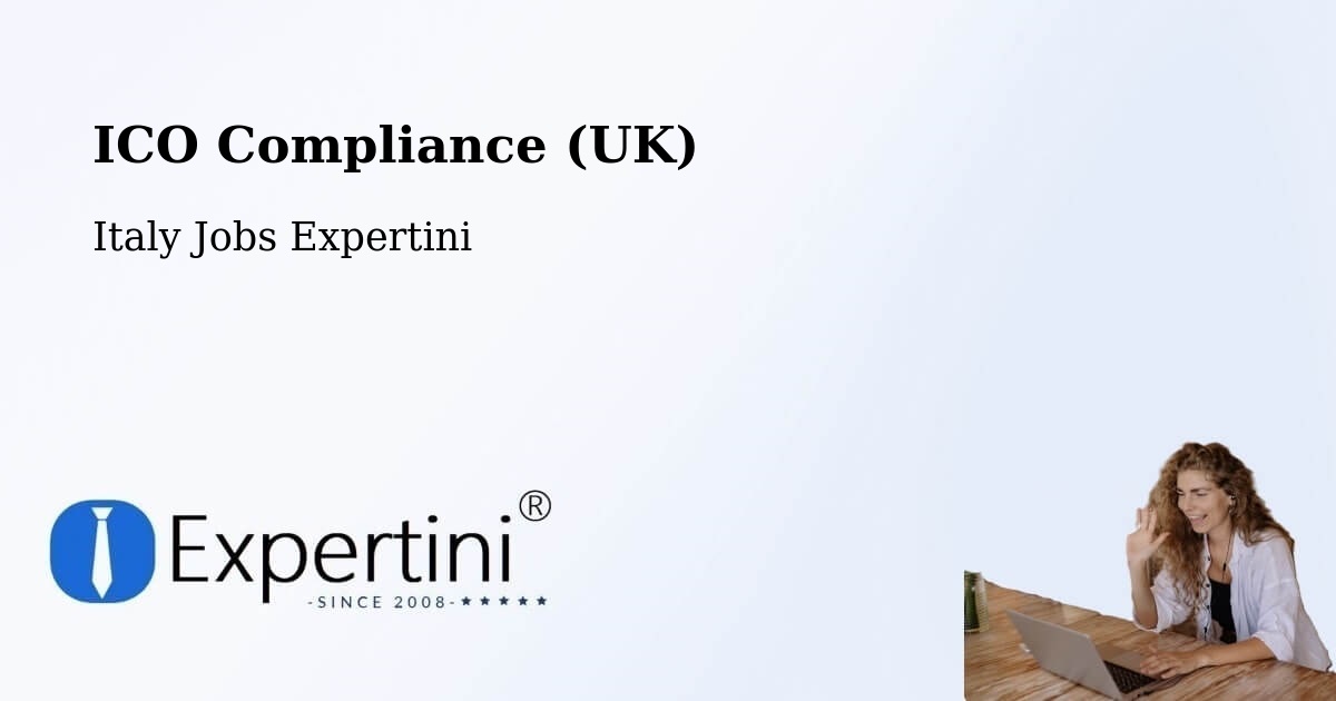 UK Data Protection & ICO Compliance – Pontedera - Italy Jobs Expertini