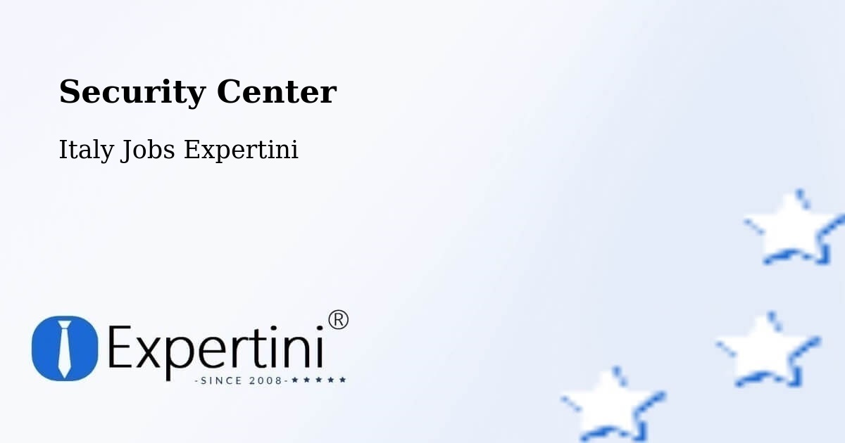 Security & Compliance – Pontedera - Italy Jobs Expertini